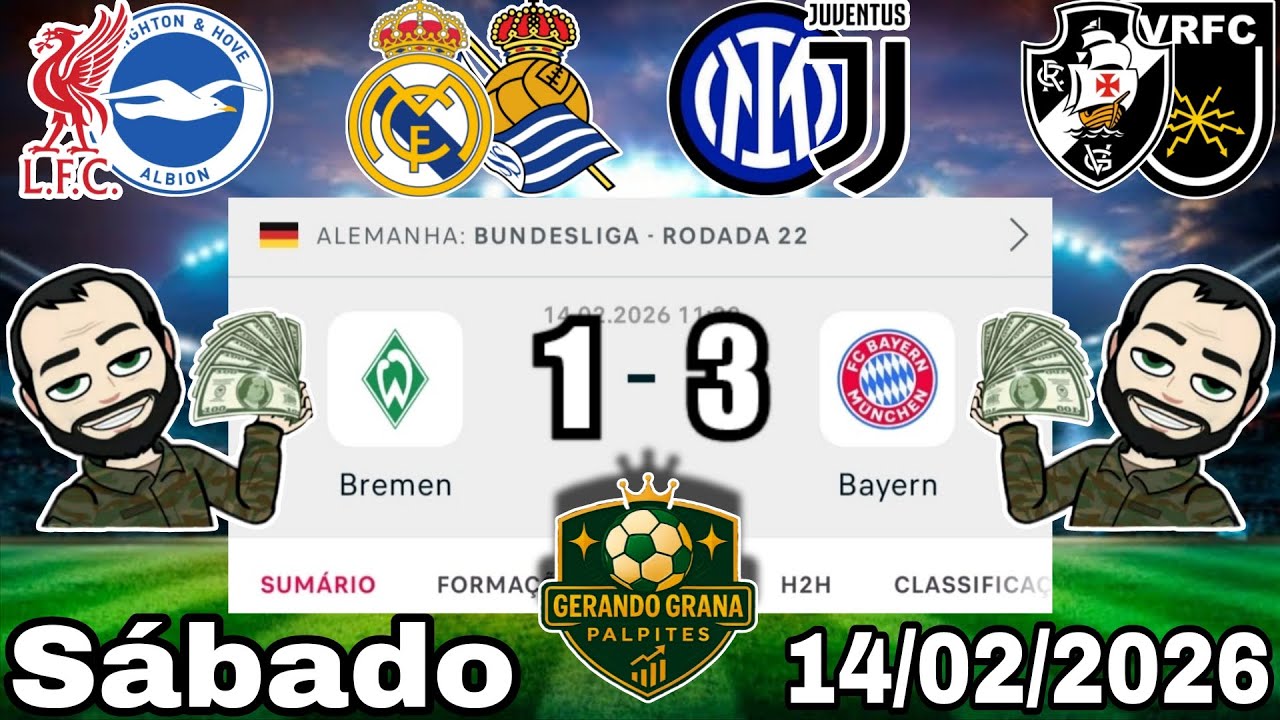 PALPITES DE FUTEBOL PARA HOJE 14 02 2026 S&Aacute;BADO COM PLACARES EXATOS, BILHETE PRONTO + ZEBRA