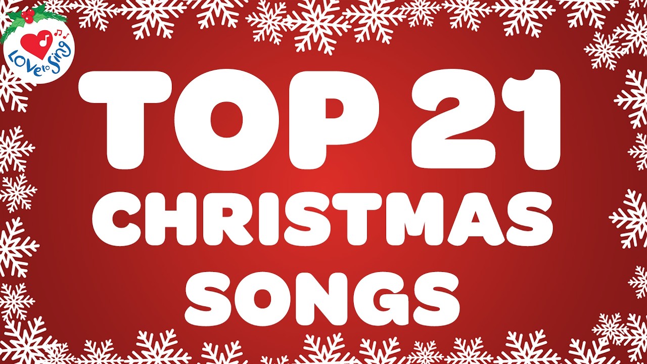 Top 21 Christmas Songs and Carols 🎅 Best Christmas Song Playlist