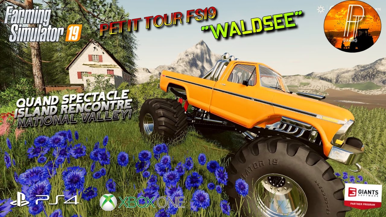 [PETIT TOUR FS19] 🚙WALDSEE: QUAND SPECTACLE ISLAND RENCONTRE NATIONAL VALLEY!! 🚙 PS4 FR