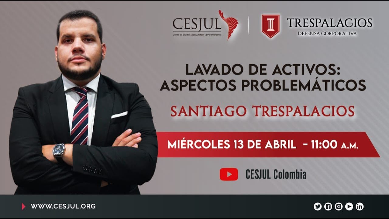 Lavado de activos:  Aspectos problemáticos // Santiago Trespalacios