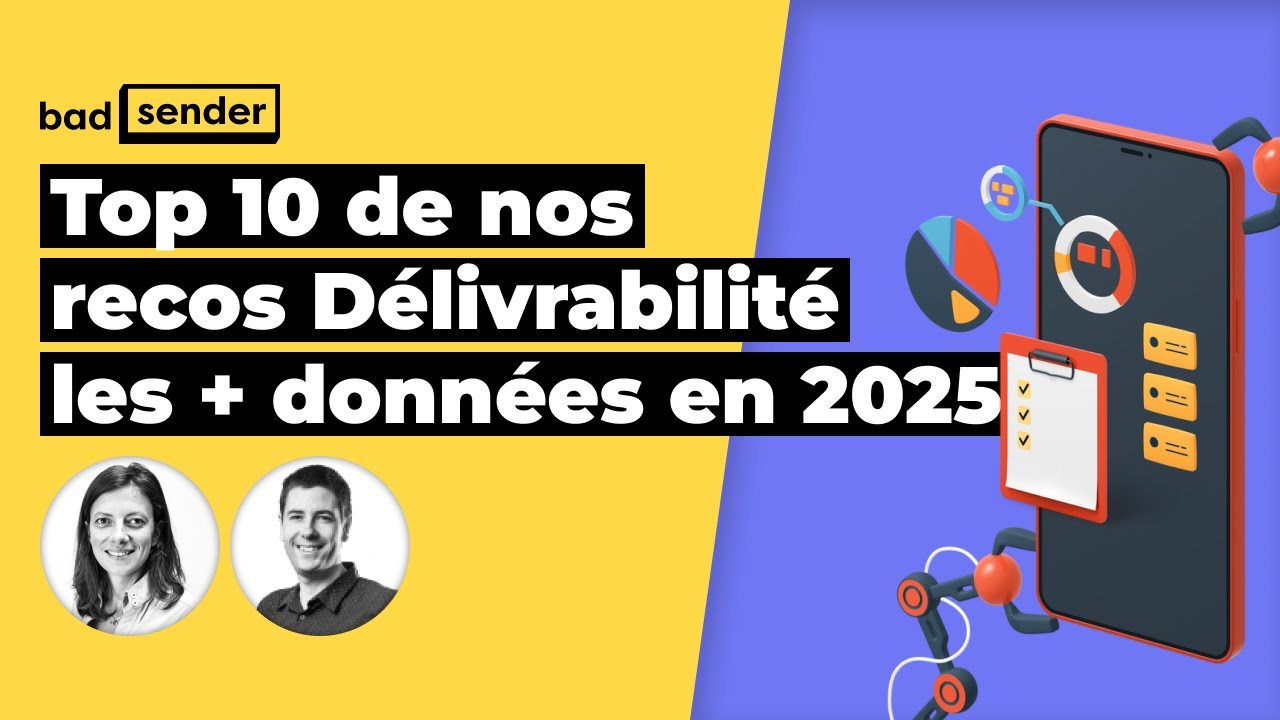 Top 10 des recos Délivrabilité les + fréquentes de nos missions 2025