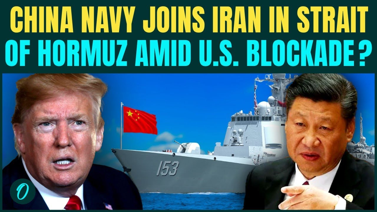 China SENDS Warships To Hormuz? Trump&rsquo;s Blockade TRIGGERS Xi | U.S Vs China NOW?