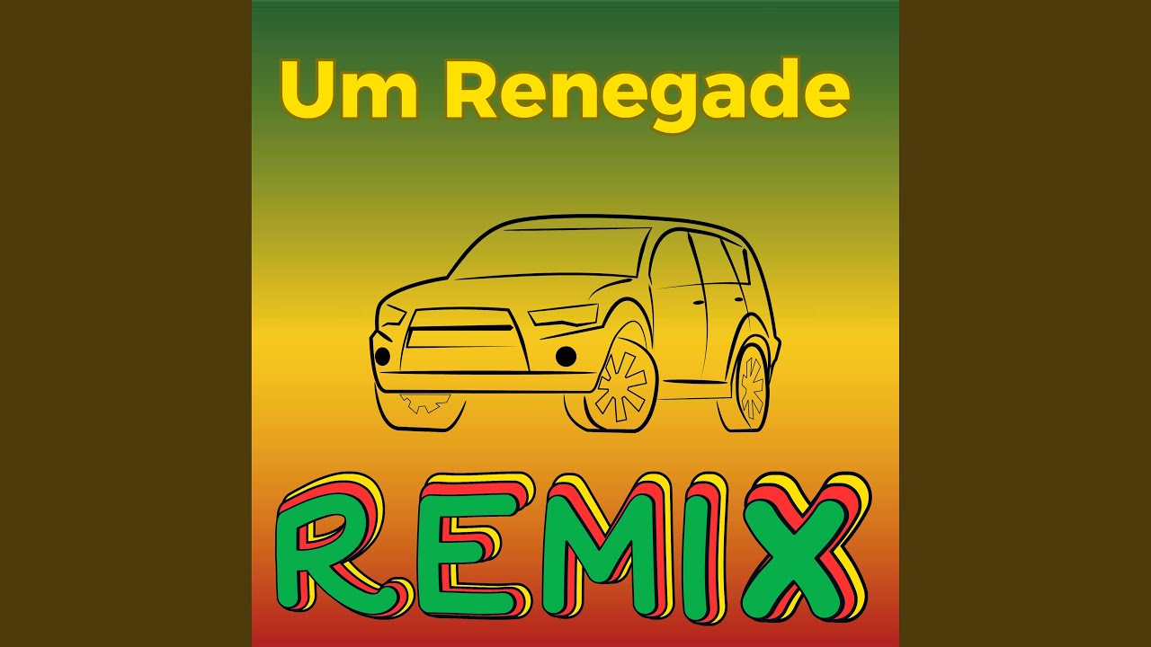 Um Renegade (Remix)