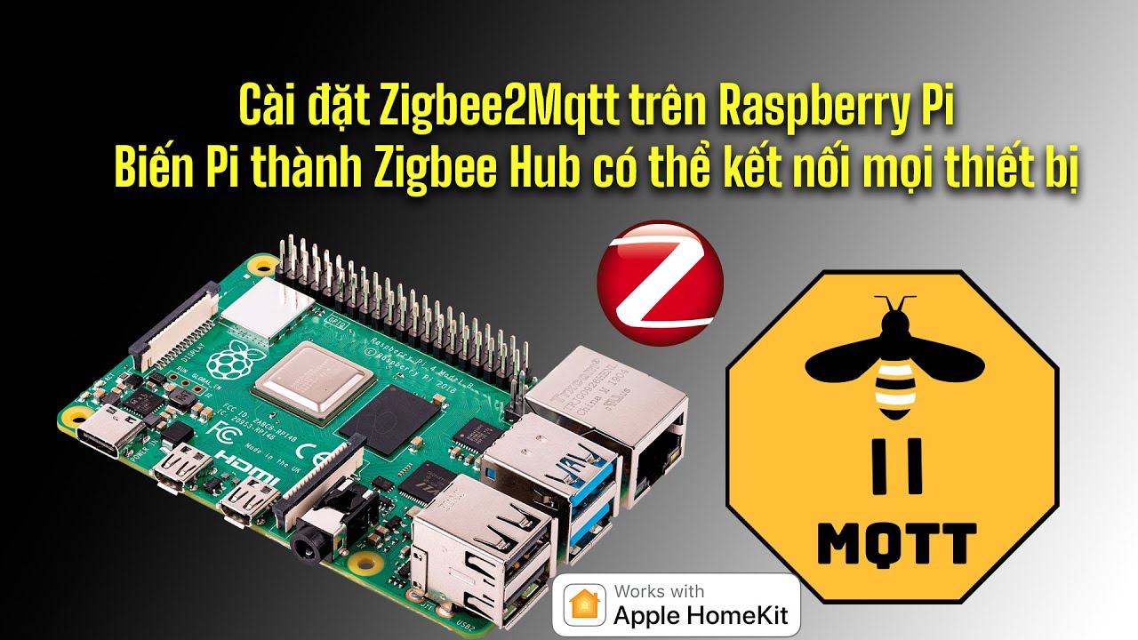 Hướng dẫn cài đặt Hub Zigbee đa năng trên Raspberry, 1 chiếc hub có thể kết nối mọi thiết bị Zigbee
