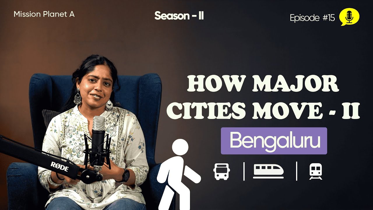 How major cities move: Chapter 2: Bengaluru