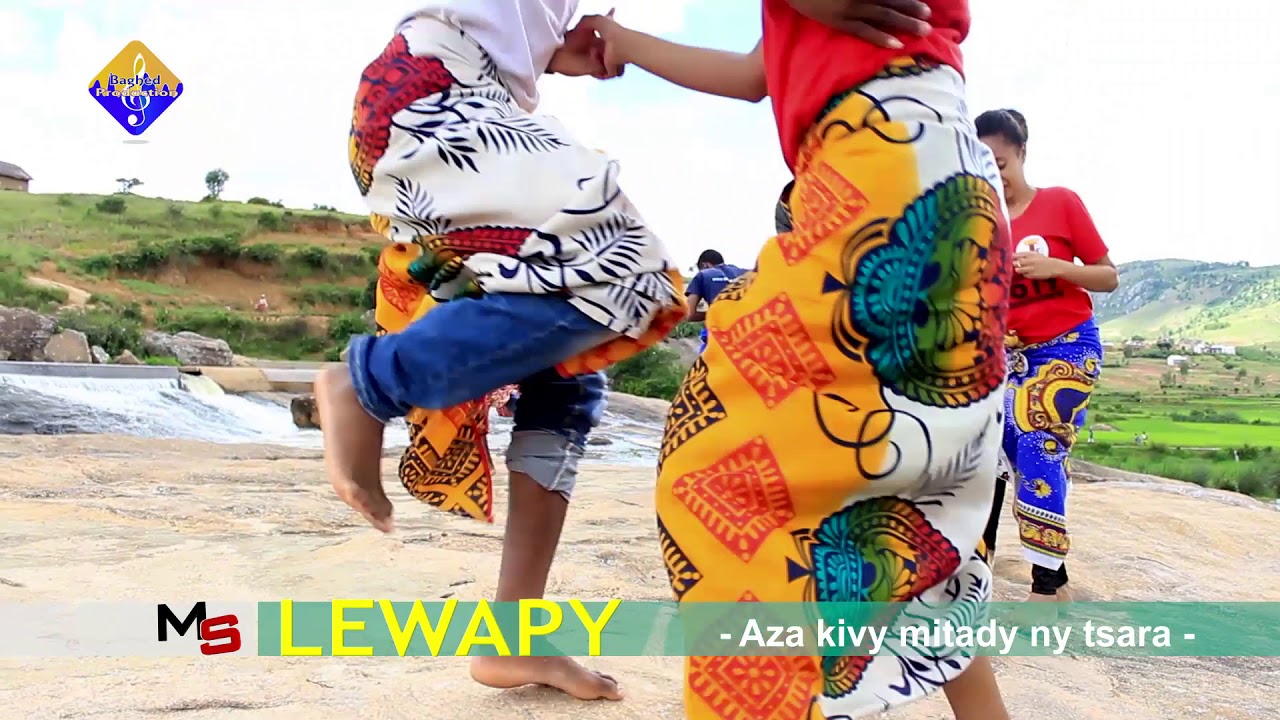 LEWAPY Aza kivy mitady ny tsara