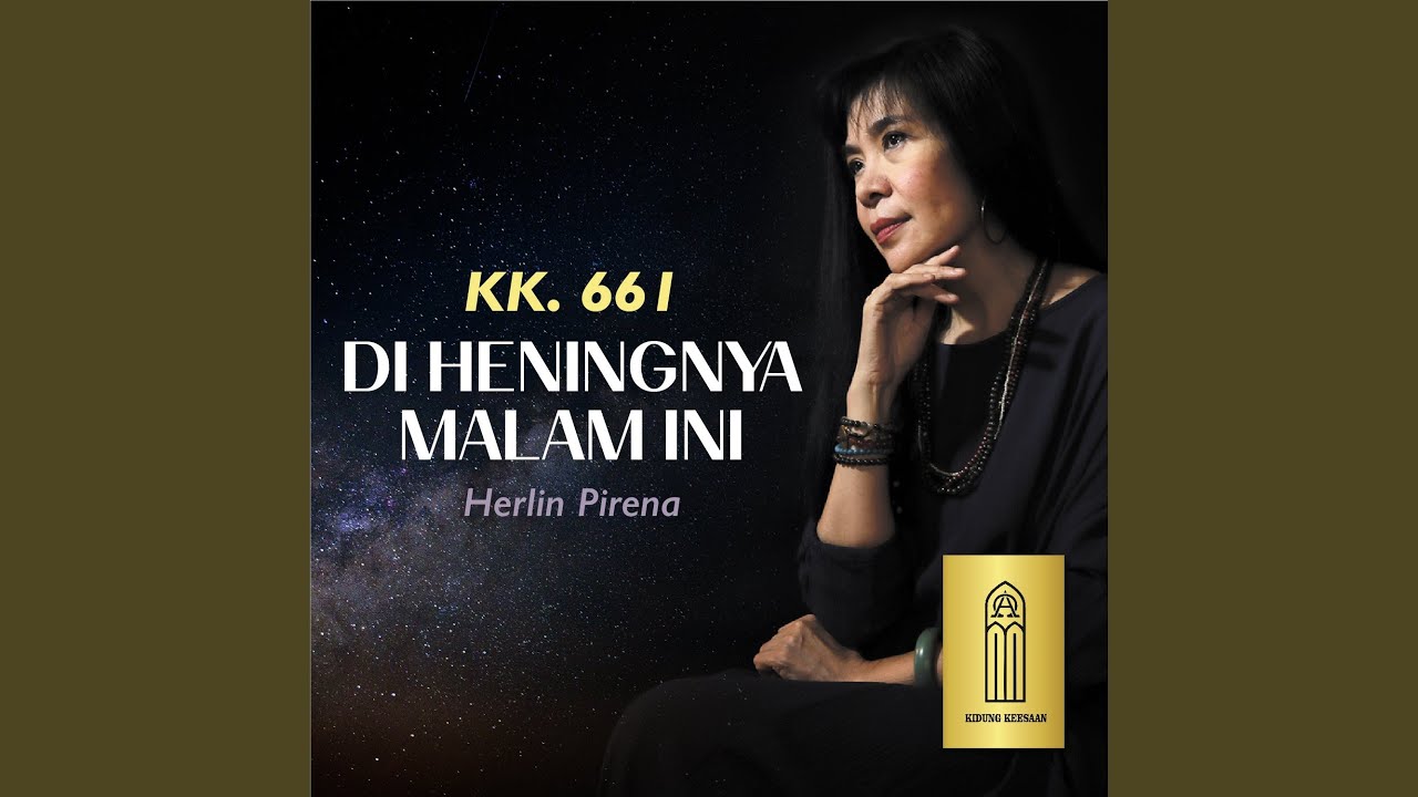 Di Heningnya Malam Ini (KK. 661)