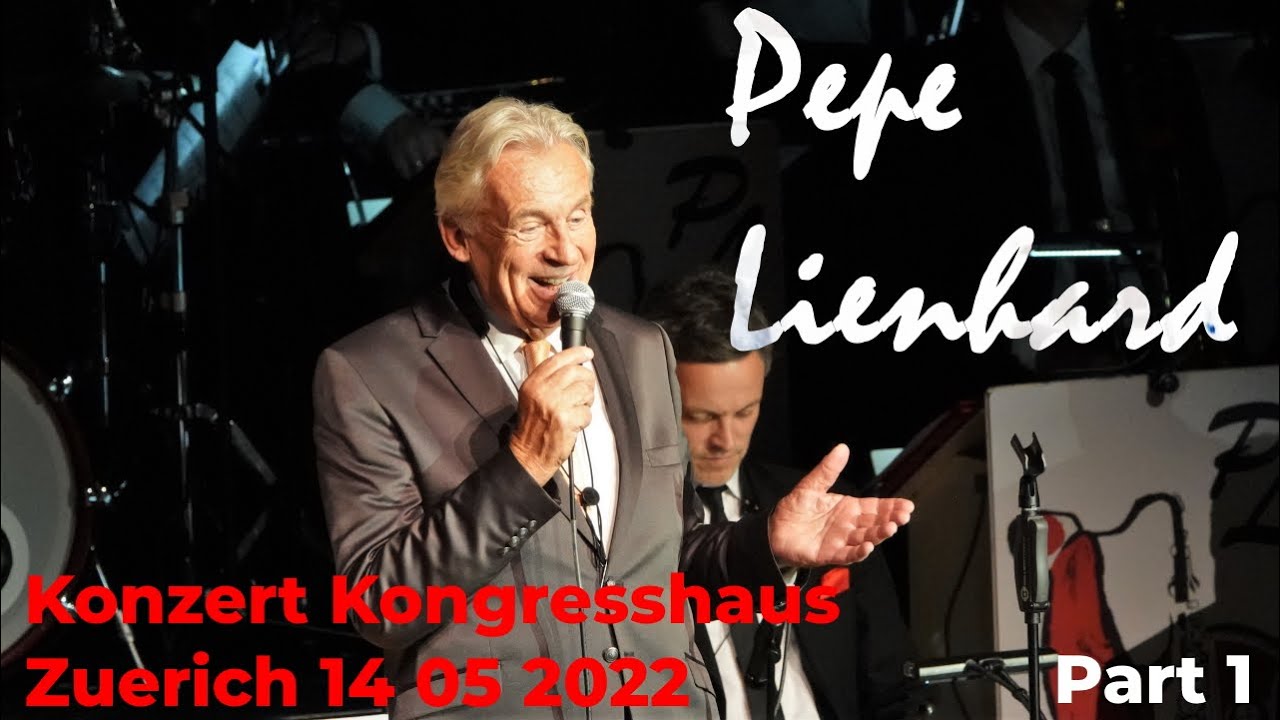Pepe Lienhard Konzert Kongresshaus Zuerich 14 05 2022 (Balkon) Part 1