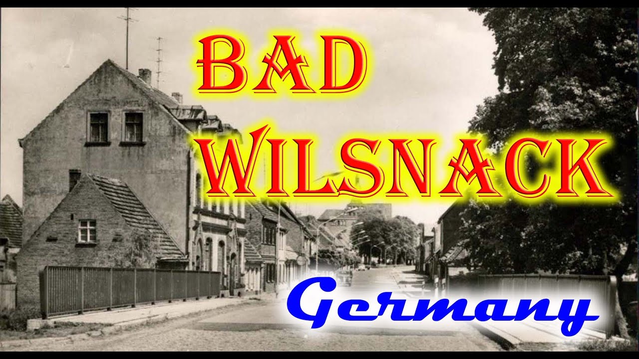 Old photos of Bad Wilsnack, Brandenburg, Germany - Alte Fotos von Bad Wilsnack, Brandenburg