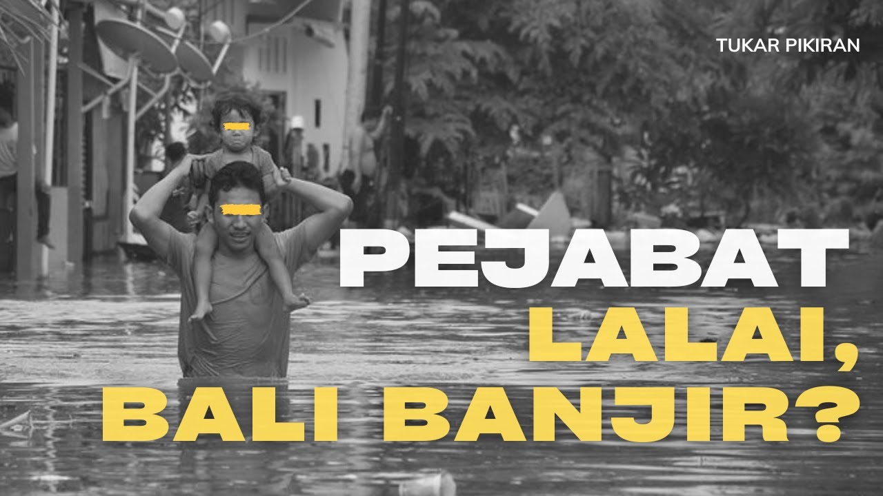 Banjir Bali 2025: Dampak Perubahan Iklim, Tata Ruang Amburadul & Krisis Pariwisata