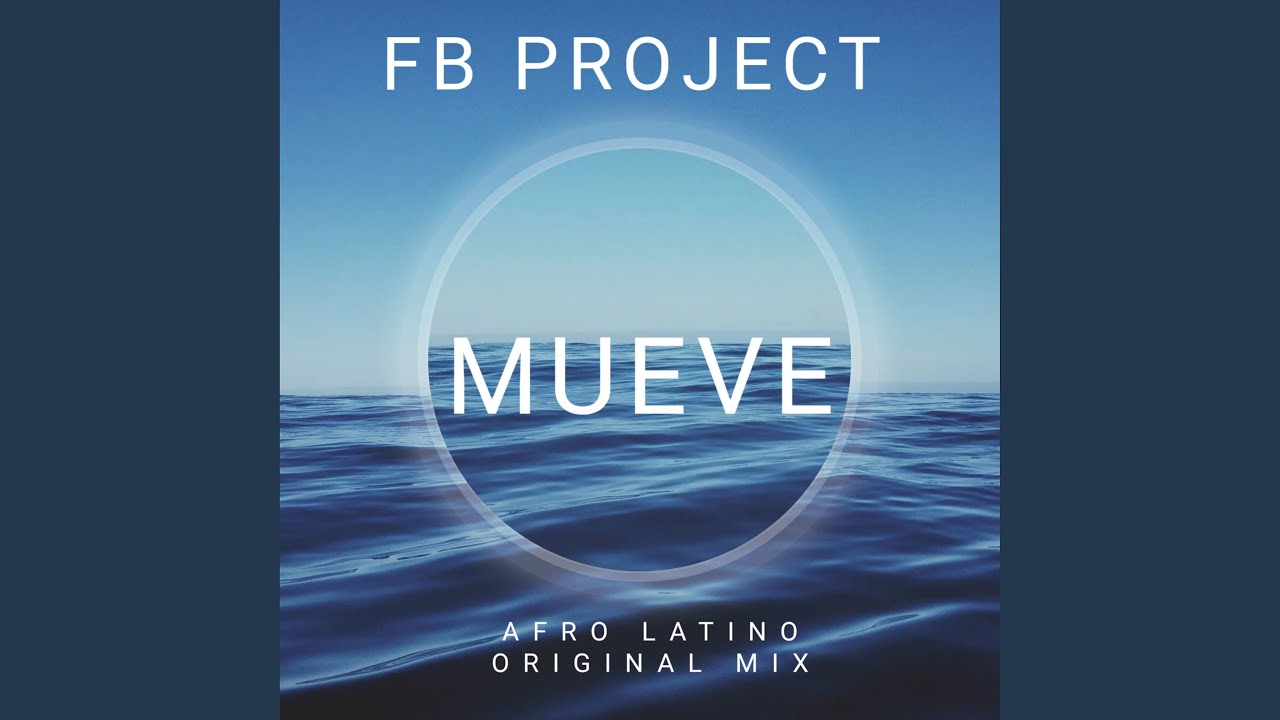 Mueve (Afro Latino Original Mix)