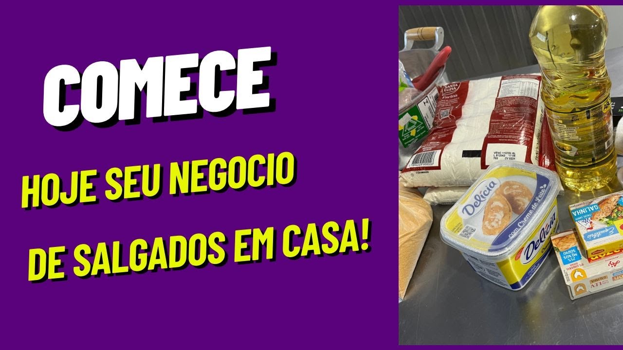 Como começar um negócio de salgados EM CASA com apenas 100 REAIS