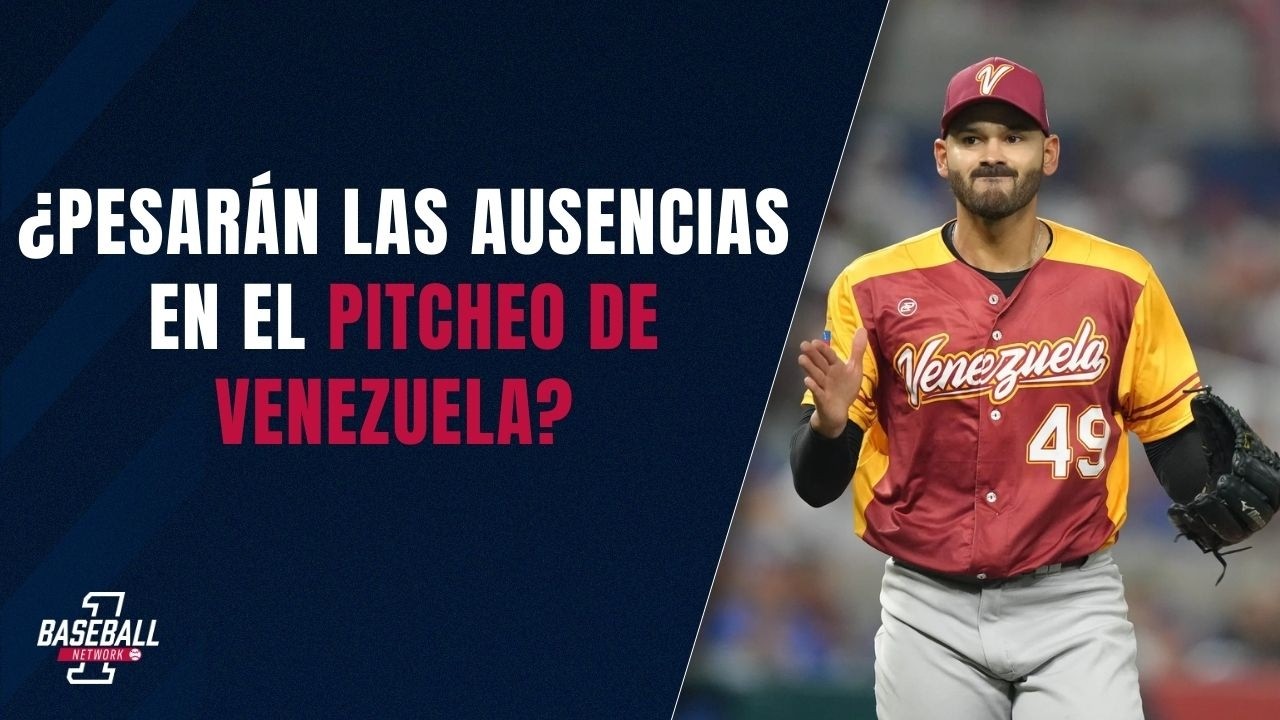 ¿Pesarán las ausencias en el pitcheo de Venezuela en el Clásico Mundial de Béisbol?