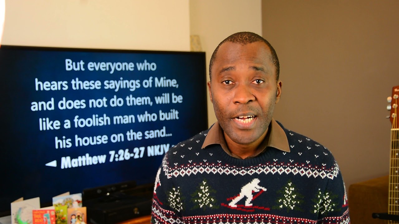 ◄ Matthew 7:26-27 ► But everyone who hears these sayings of Mine and does not do them will be like..