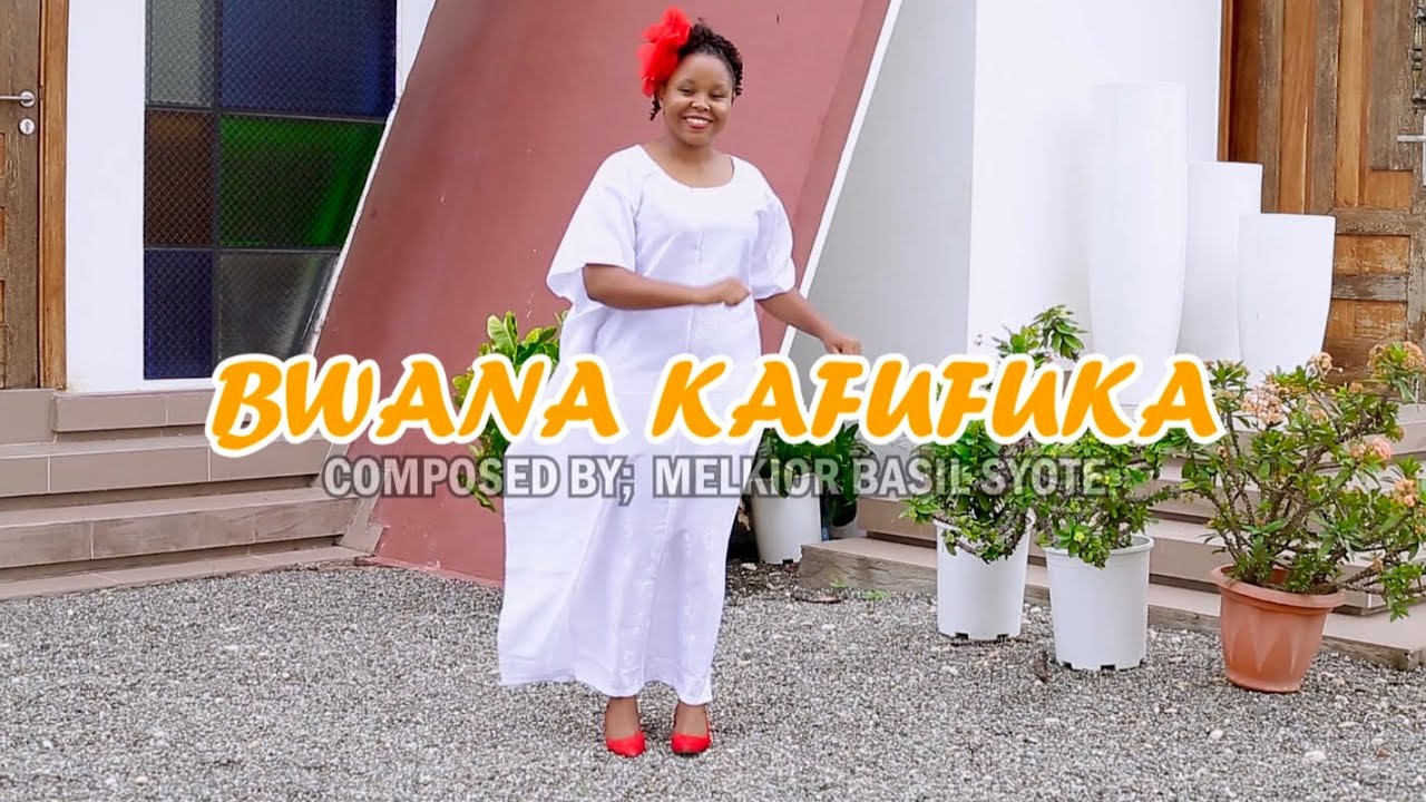 BWANA KAFUFUKA || M.B.SYOTE