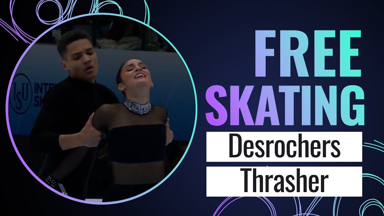 DESROCHERS / THRASHER (CAN) | Pairs Free Skating | GP Final 2023 | #JGPFigure