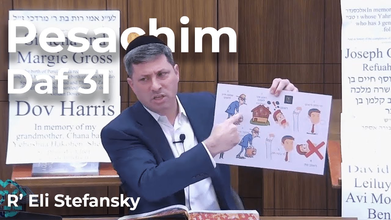 Daf Yomi Pesachim Daf 31 by R’ Eli Stefansky