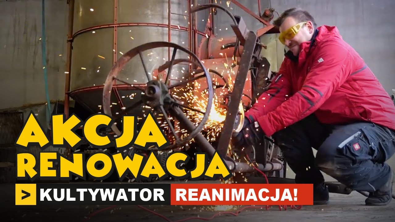 AKCJA RENOWACJA - KULTYWATOR REANIMACJA !