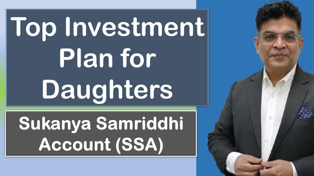 Tax Planning और बेटियों के भविष्य को सुरक्षित करने के लिए सर्वश्रेष्ठ: Sukanya Samriddhi Account