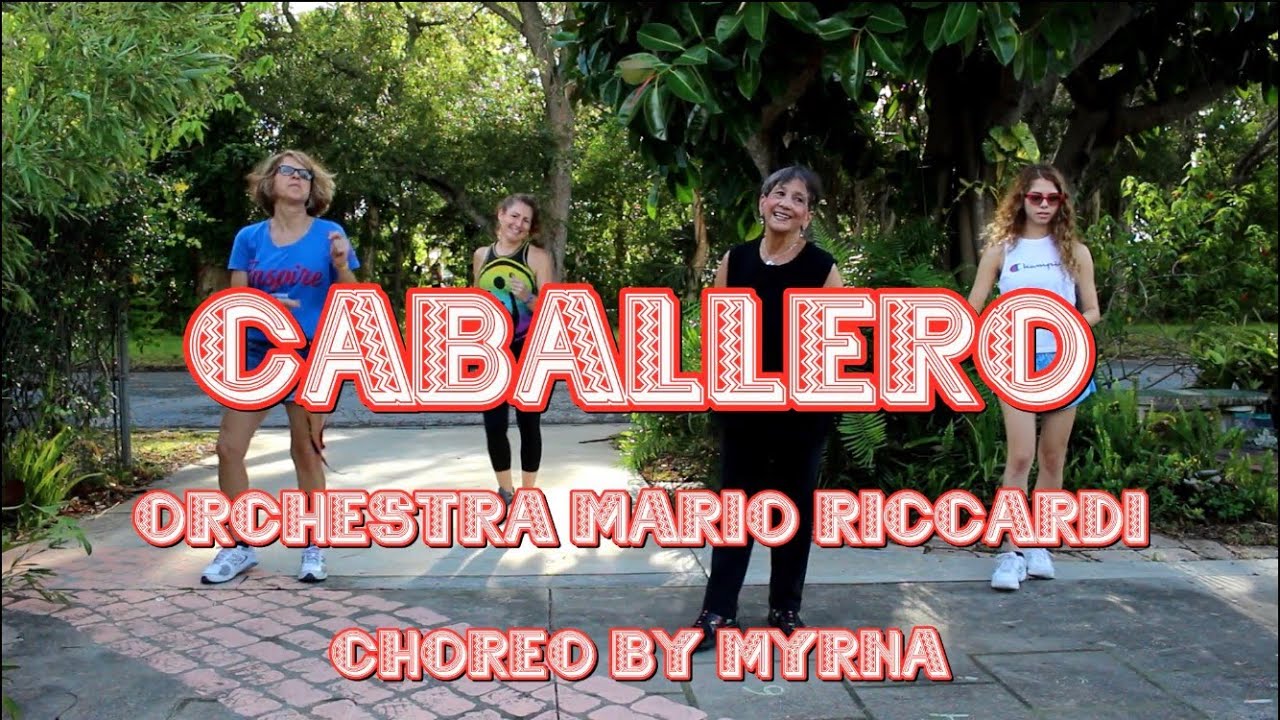 Caballero - Orchestra Mario Riccardi, Senior Fitness, Balance work, Zumba Gold