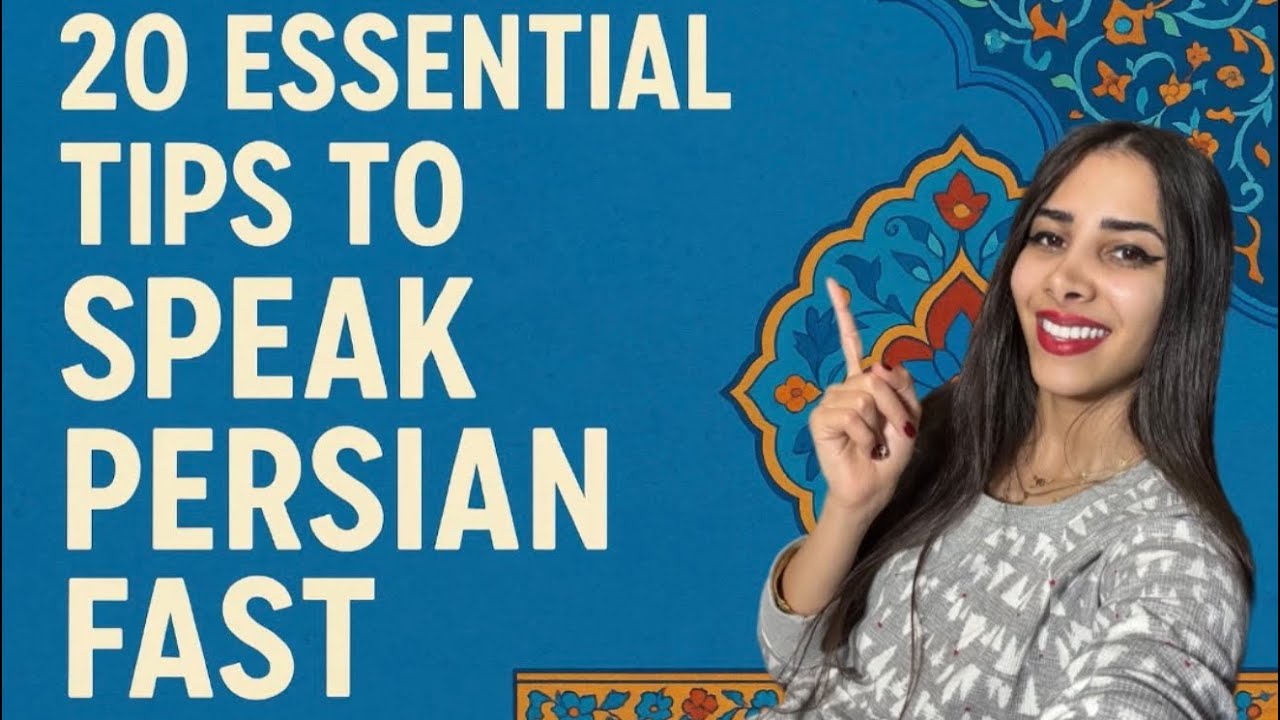 20 Essential Tips To Speak Persian Fast #persianlanguage #farsiforbeginners #farsigrammar 