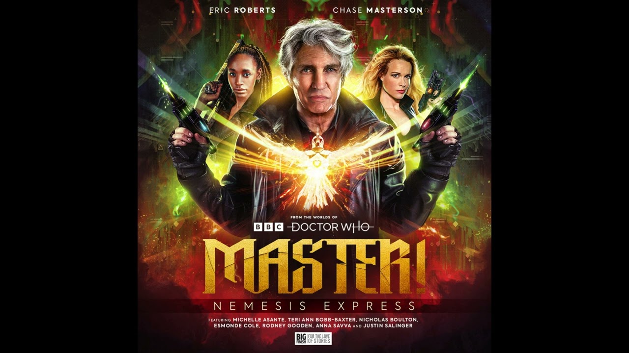 Vienna Salvatori Confronts The Master (Big Finish, Master! Nemesis Express, Eric Roberts)