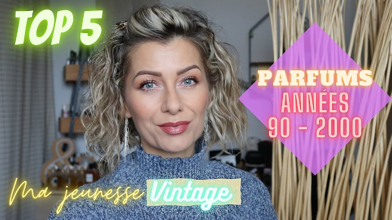 TOP 5 PARFUMS DE MA JEUNESSE 👉 CULTES DES ANNÉES 90 - 2000 💯 LES CONNAISSEZ-VOUS ? VOS FAVORIS ?