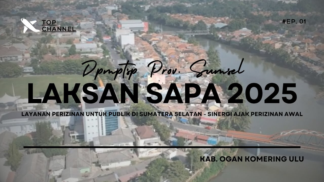 LAKSAN SAPA 2025 - TITIK 1 KAB OGAN KOMERING ULU