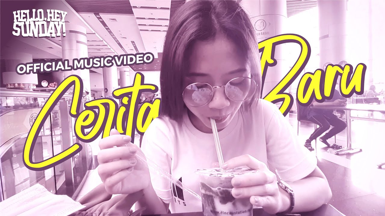 HELLO HEY SUNDAY - CERITA BARU (Official Music Video) | Surabaya Pop Punk Indonesia