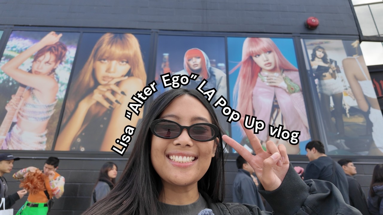 i sadly did not get chosen to attend lisa's fan meet (alter ego LA pop up vlog)