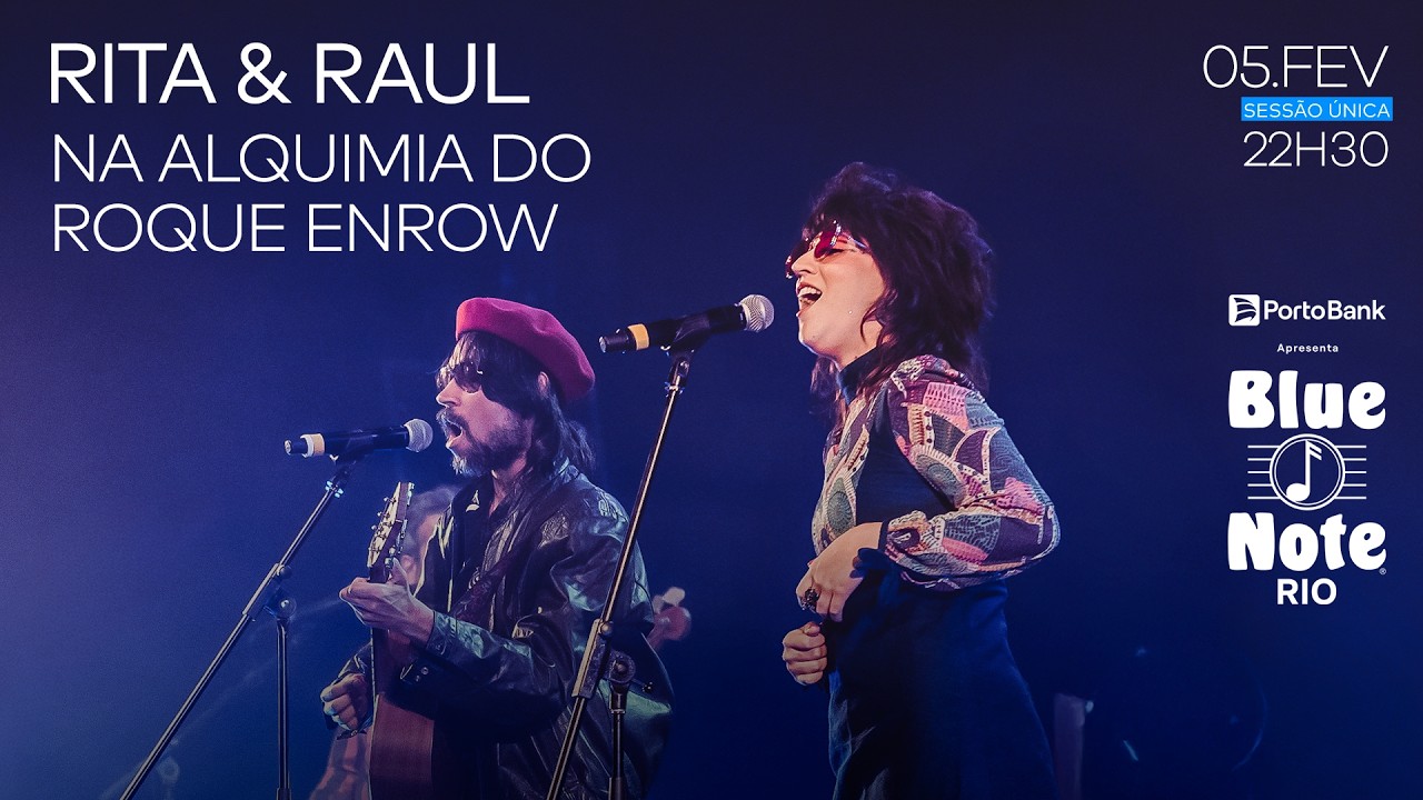 BLUE NOTE RIO APRESENTA:TRIBUTO  RITA E RAUL