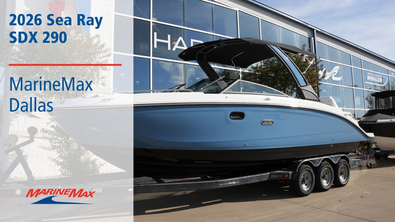 Sea Ray SDX 290 I MarineMax Dallas 2026 года выпуска