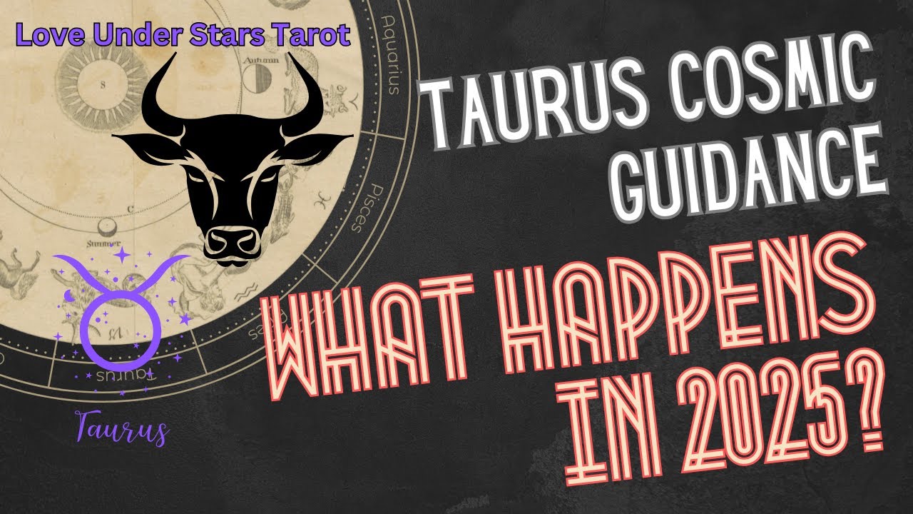 Taurus Cosmic Guidance: A Transformative Tarot Journey for 2025