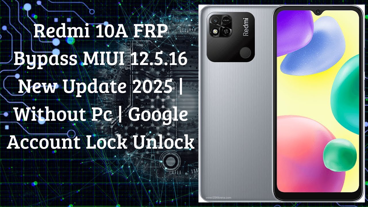Redmi 10A FRP Bypass MIUI 12.5.16 New Update 2025
