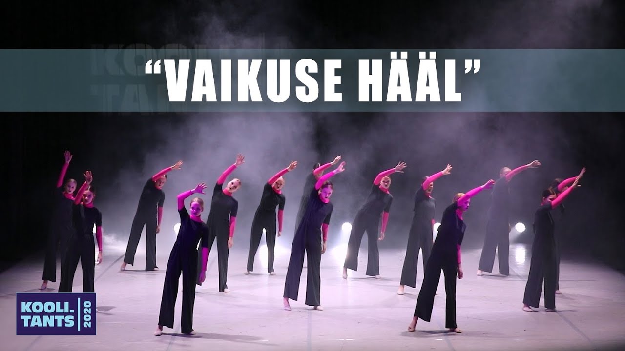 Tähtvere Tantsukeskus | VAIKUSE HÄÄL | [@KOOLITANTS2020 Piirkondlikud tantsupäevad]