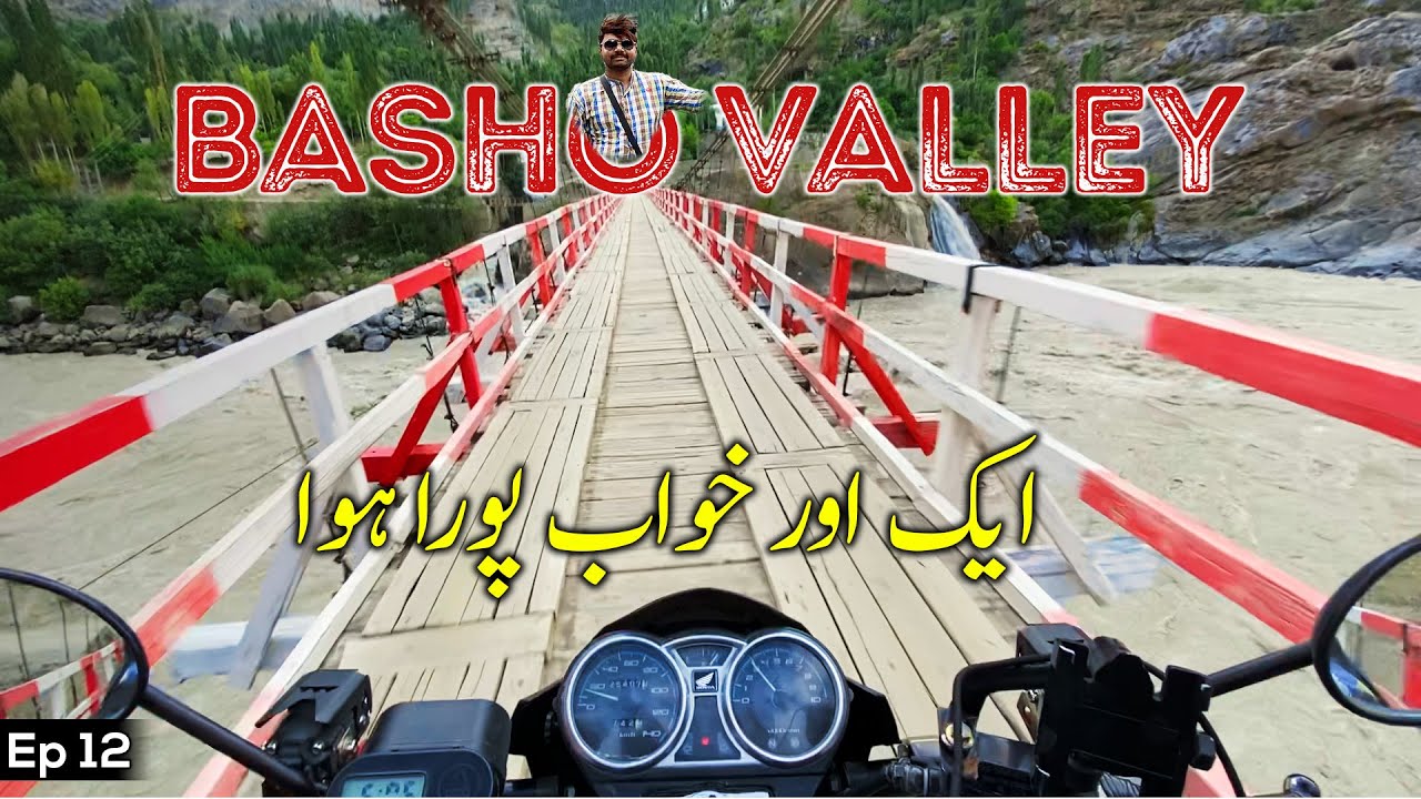 Basho Valley Skardu – Most Dangerous Road & Dream Wooden Bridge | Bilal Jatt Motorcycle Adventure