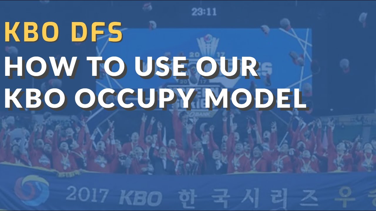 How to Use Our KBO DFS Occupy Model to Build Profitable Lineups on FanDuel & DraftKings