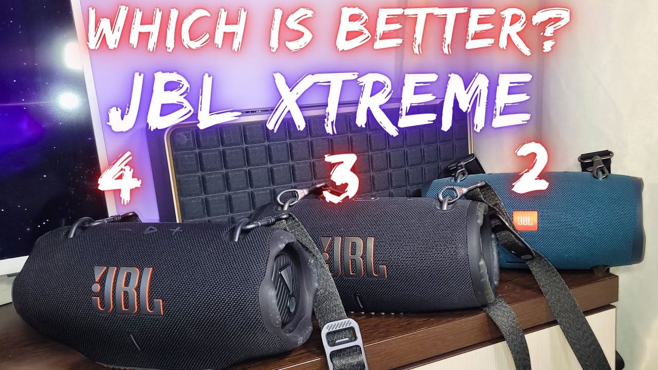 Что лучше? JBL Xtreme 4 против Xtreme 3 против Xtreme 2