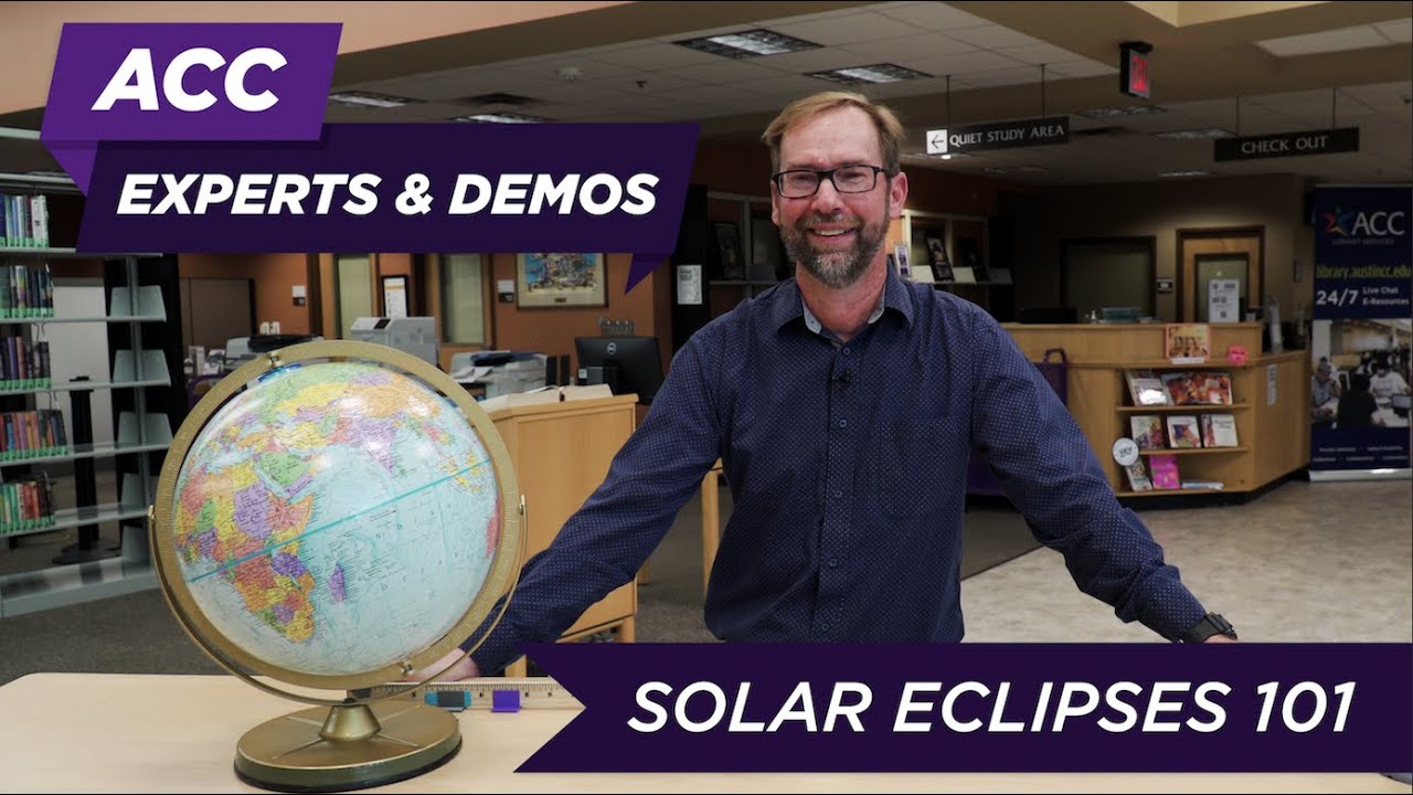 ACC Experts & Demos | Solar Eclipses 101