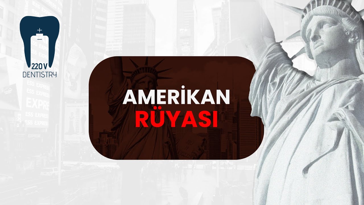 Amerikan Rüyası | 220vDentistry
