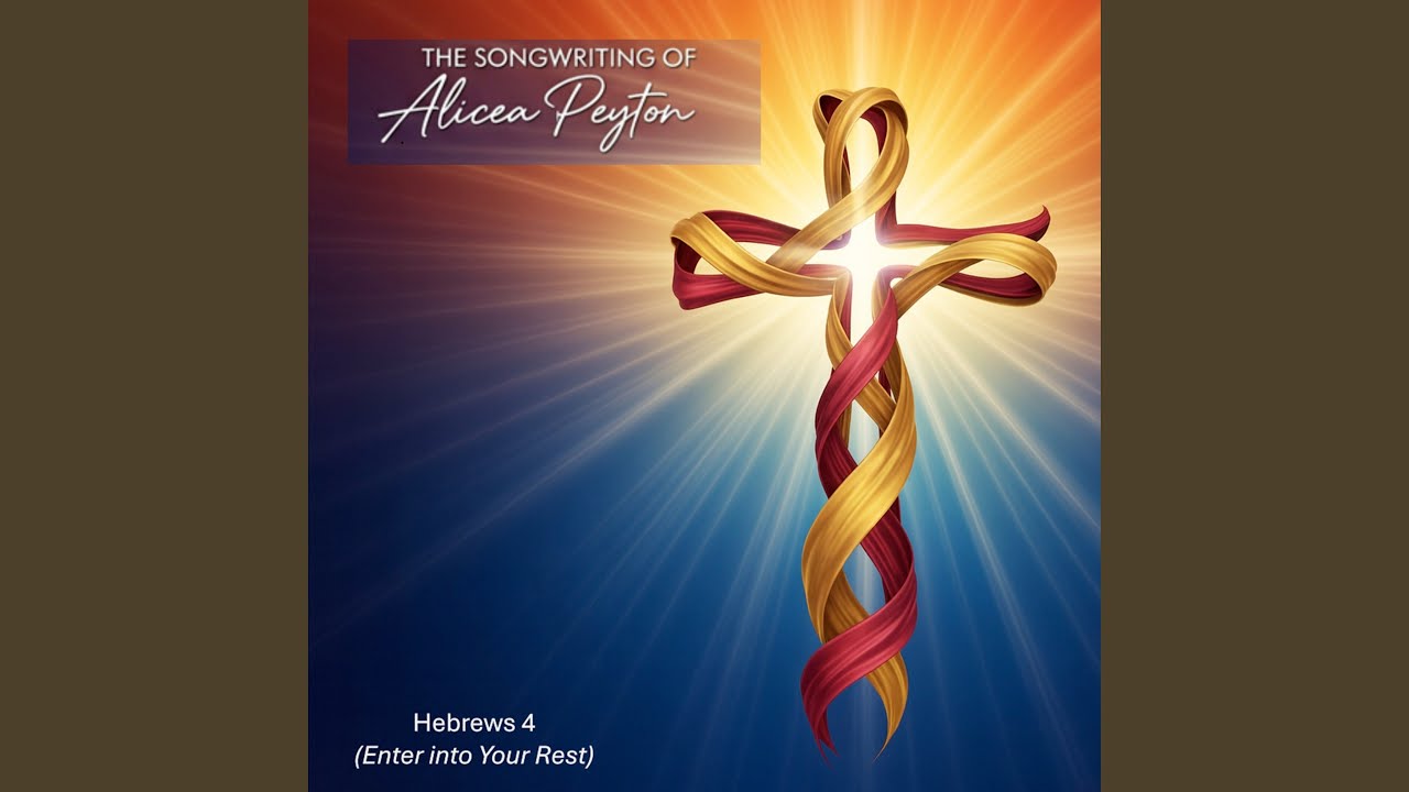 Hebrews 4 (Enter into Your Rest)