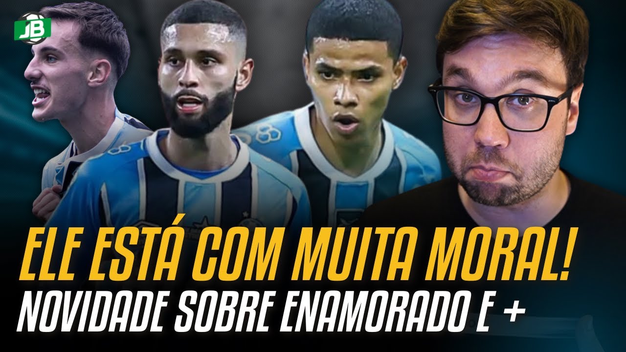 🟦 A INVESTIDA RECUSADA, A NOVIDADE DO ENAMORADO E A MORAL QUE UM ZAGUEIRO RECEBEU DO LUÍS CASTRO
