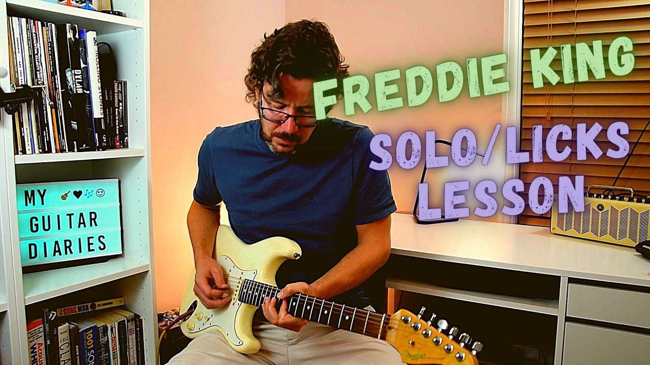 How To Play Like Freddie King - Yonder Wall Solo - Blues Lead Guitar Lesson