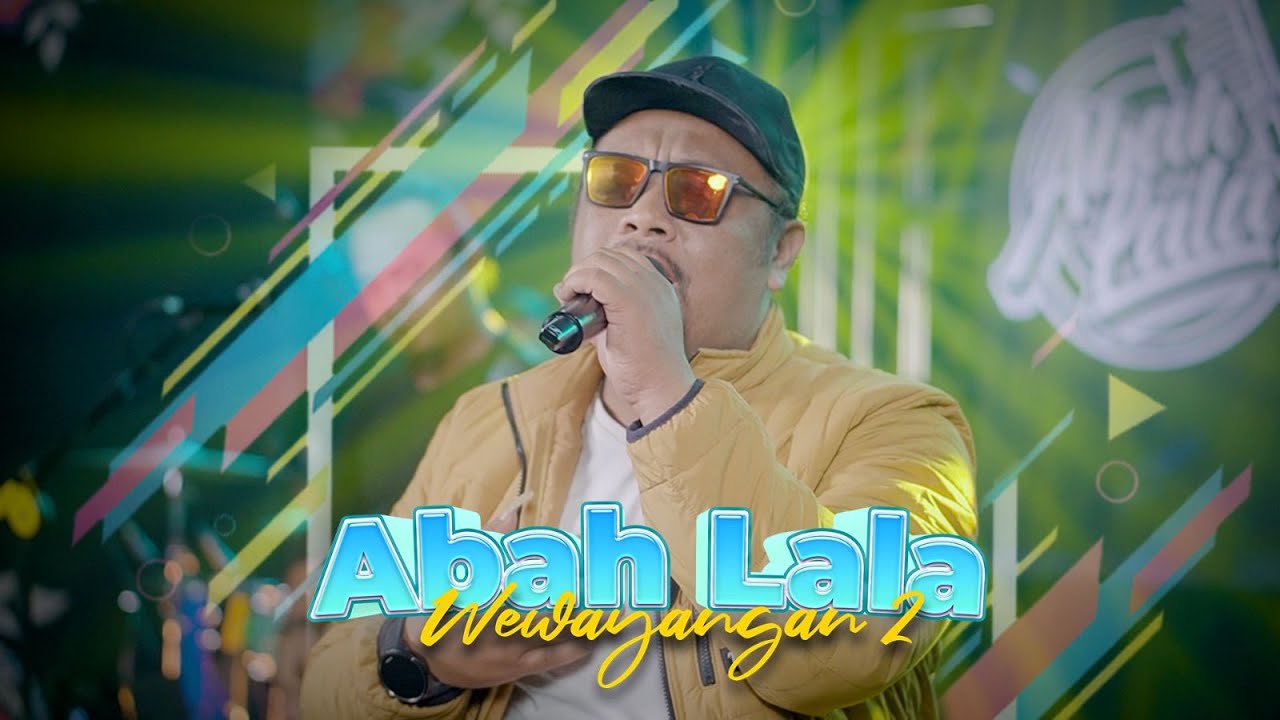 WEWAYANGAN 2 Abah lala official CIPT NDANDUNG music video channel