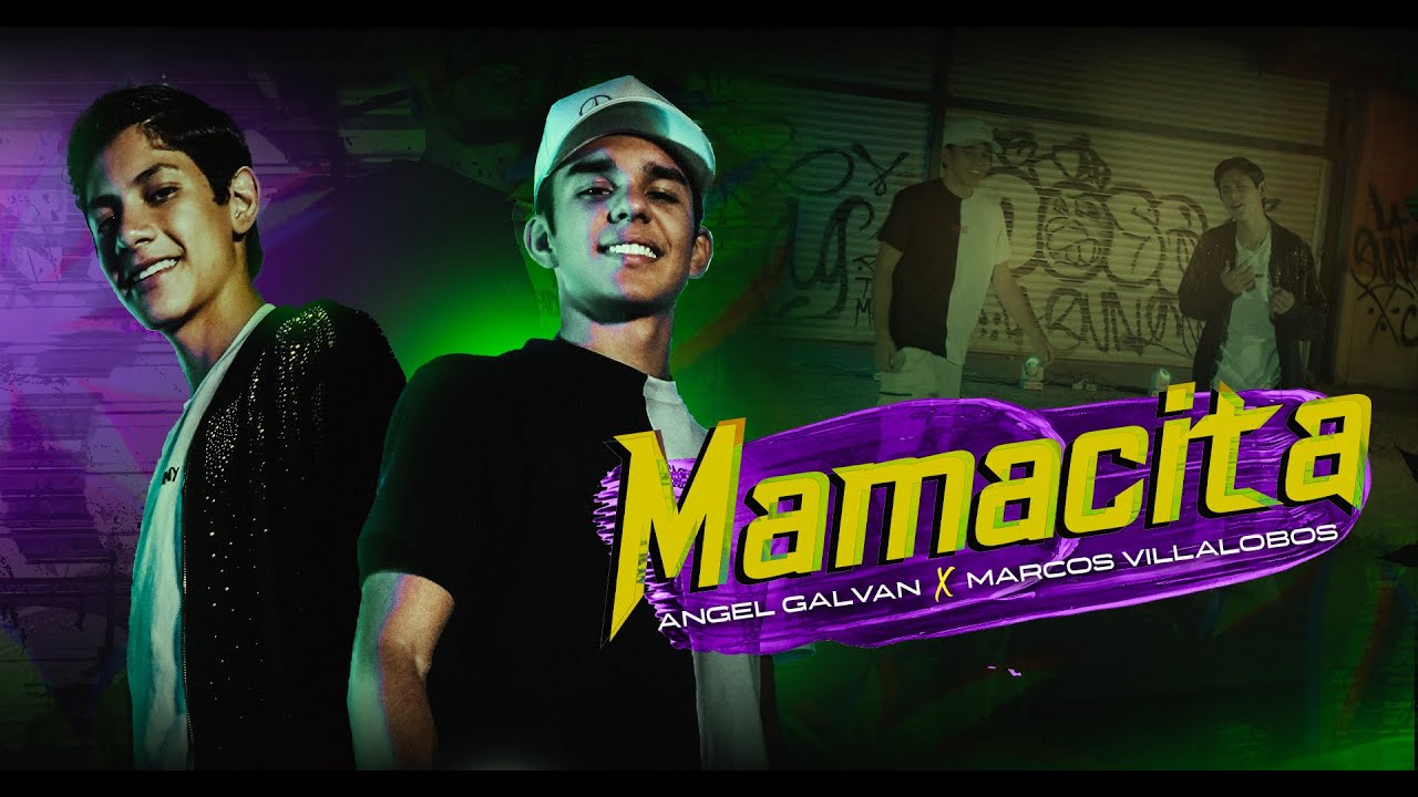 Marcos Villalobos FT Angel Galvan - Mamacita (Video Oficial)