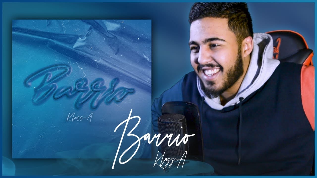 Klass A - Barrio (Reaction)