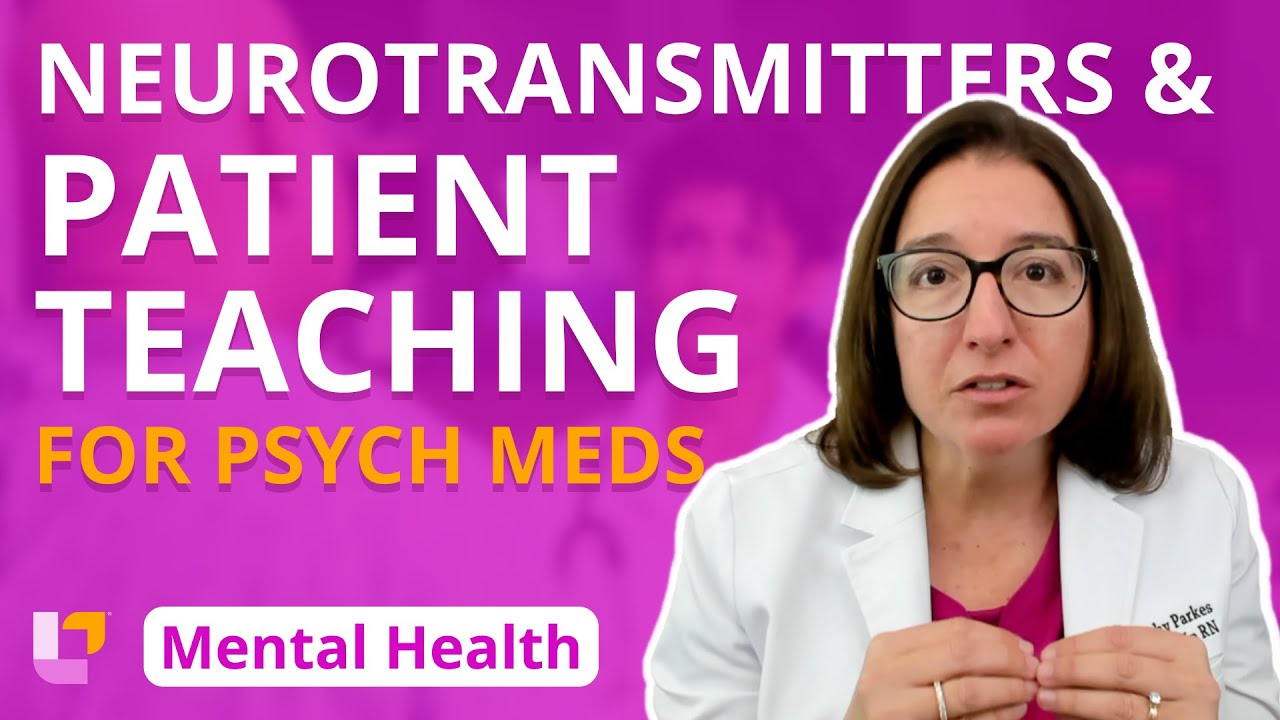 Neurotransmitters & Patient Teaching for Psych Meds: Therapies -  Mental Health | @LevelUpRN