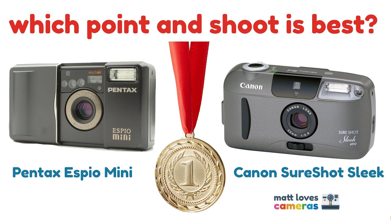 Which Point & Shoot Film Camera wins? Pentax Espio Mini (UC-1)/ Canon SureShot Sleek (Prima Mini II)