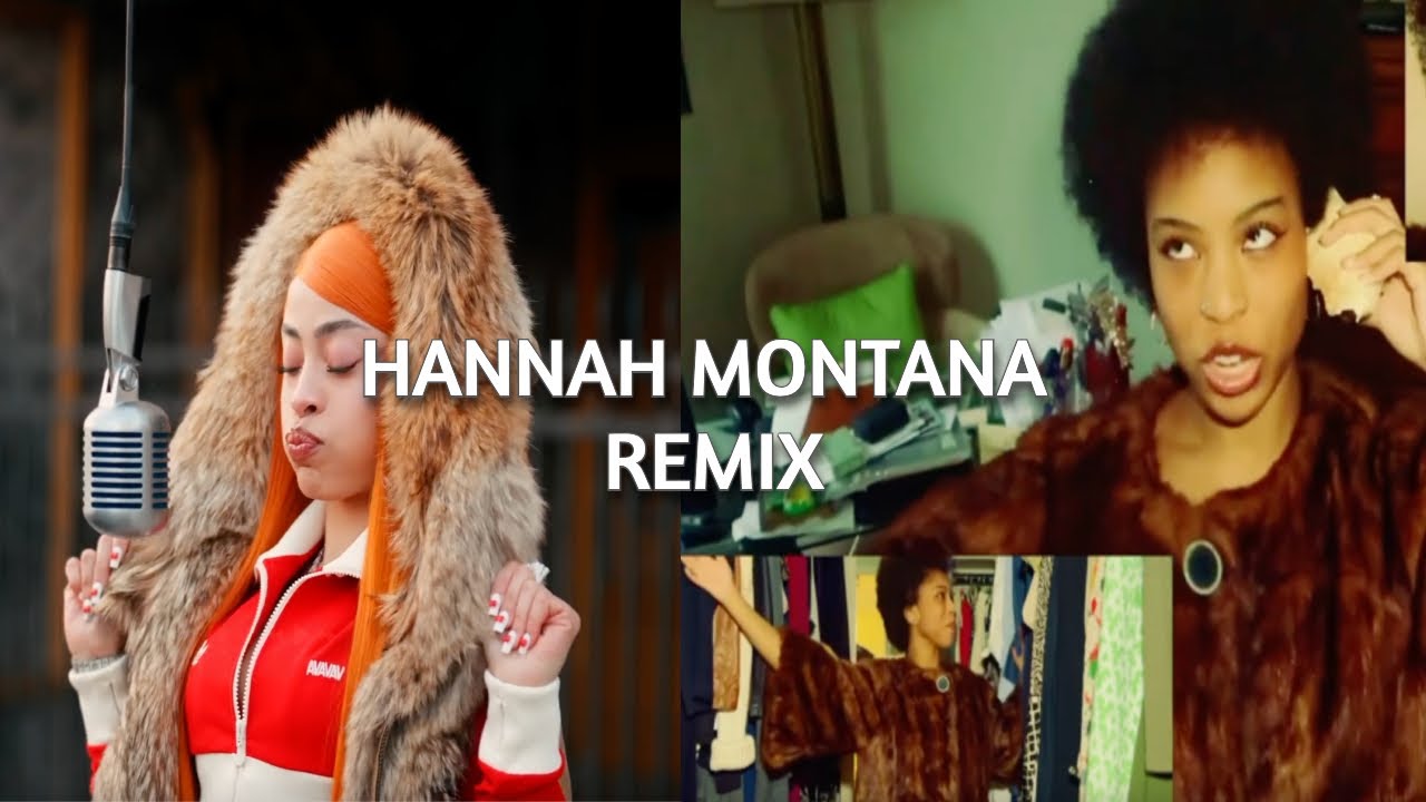 Hannah Montana Remix - Ice Spice (ft. Queen Gillian/Gilly) [BEST VERSION]