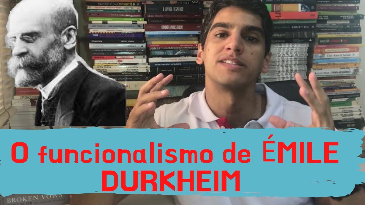 O funcionalismo de Émile Durkheim